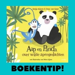 Boekentip! Aap en Panda, het eerste prentenboek voor kinderen over mindfulness.