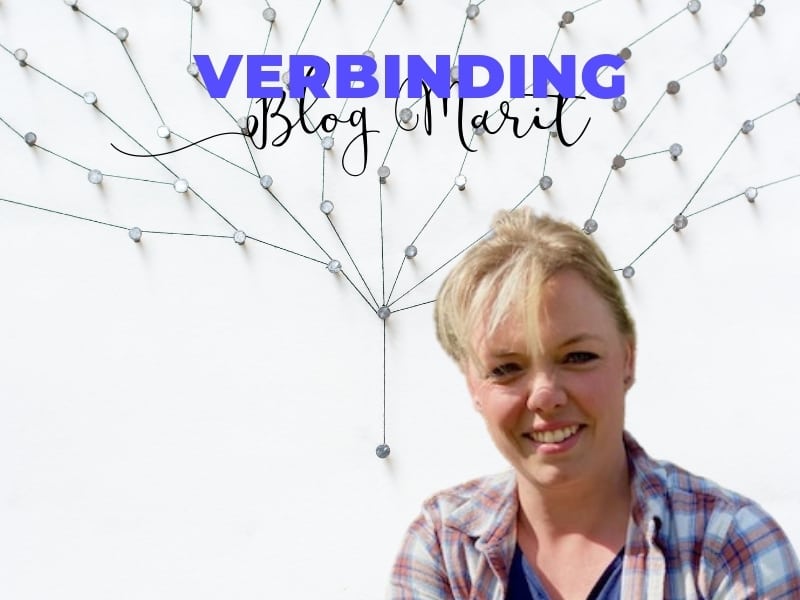 Verbinding - Blog Marit