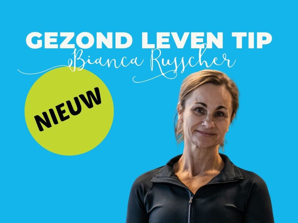 Gezond Leven Tip