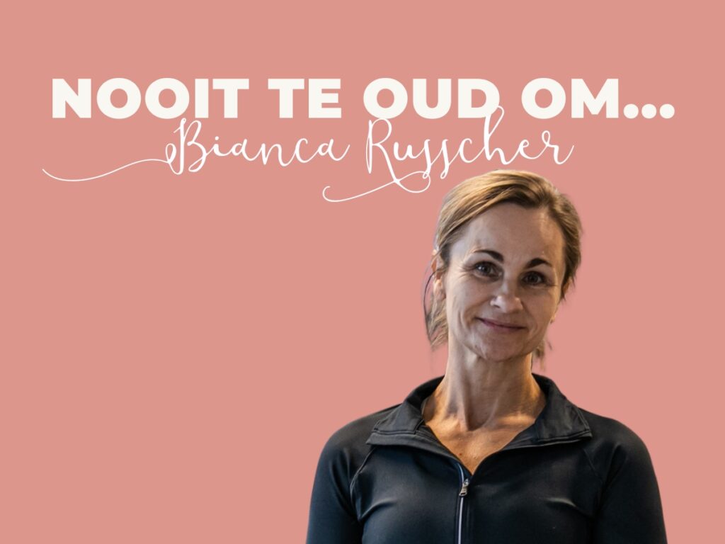 Blog Nooit te oud om... Bianca