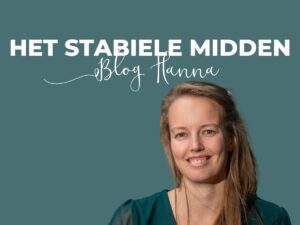 Blog Hanna Het stabiele midden
