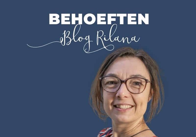 Behoeften Blog Rilana