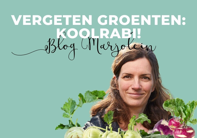 Blog Marjolein vergeten groentenKoolrabi