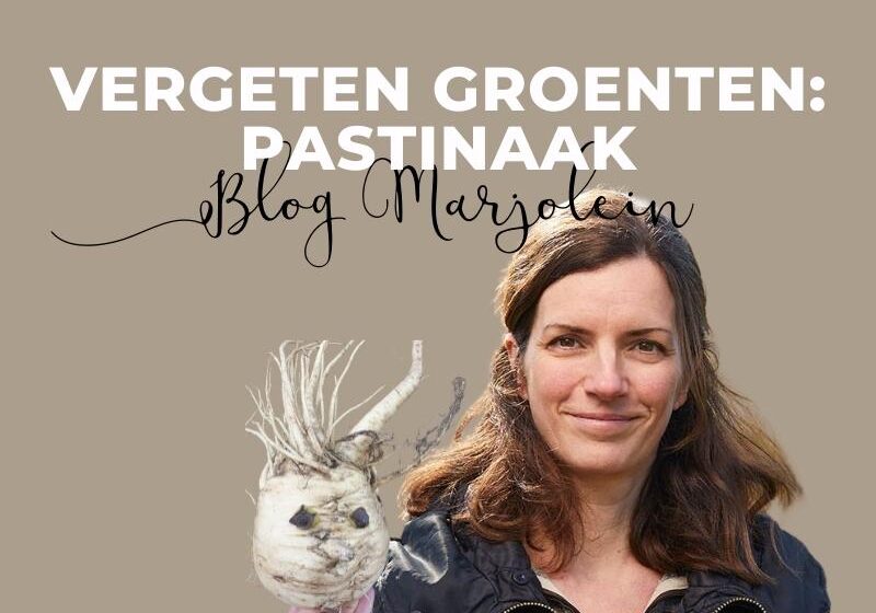 Blog Vergeten groenten pastinaak