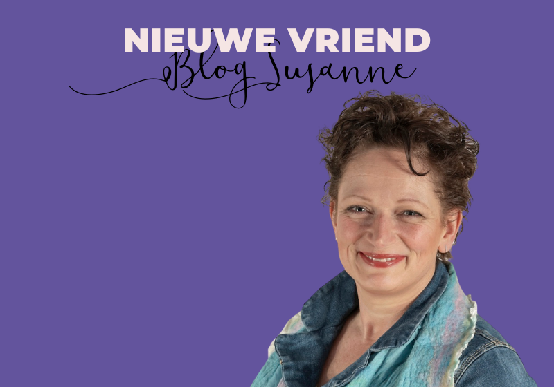 Nieuwe vriend- blog susanne