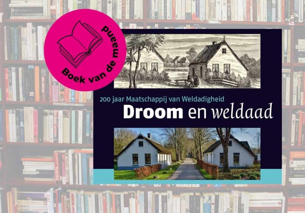 Droom en Weldaad Boek van de maand