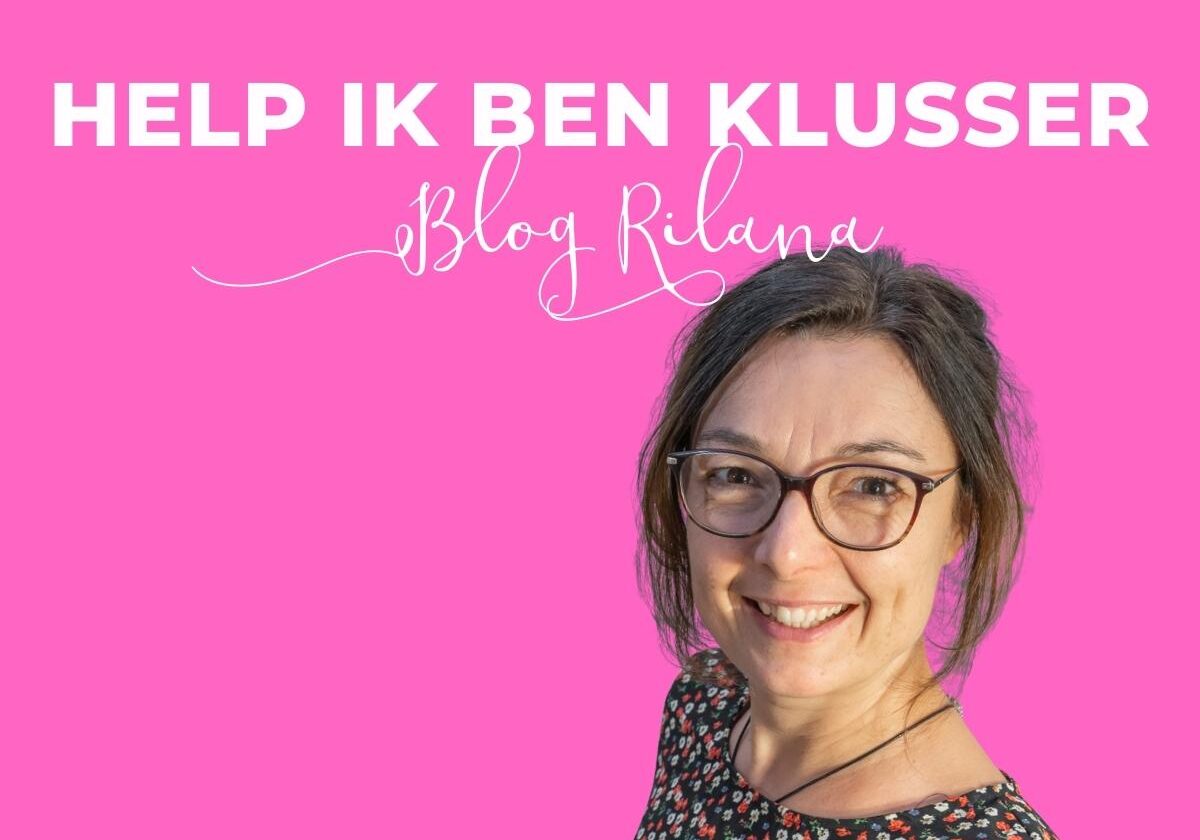 Help ik ben klusser blog rilana