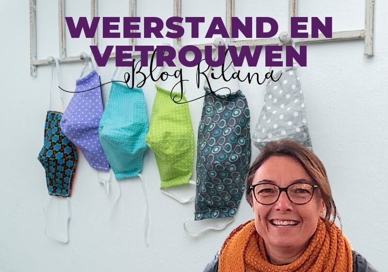 Weerstand en vertrouwen Blog Rilana