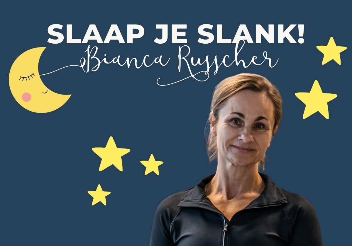 slaap je slank! Blog bianca